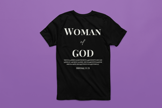 Woman of God; Proverbs 31:25™ T-shirt Woman