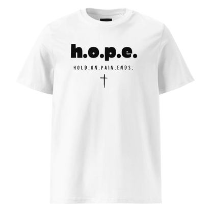 H.O.P.E. Hold.On.Pain.Ends.™ T-shirt
