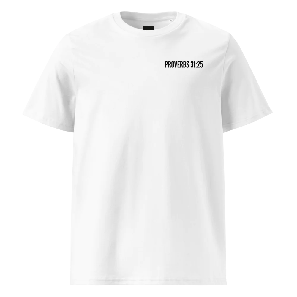 Woman of God; Proverbs 31:25™ Woman T-shirt